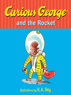 cover image of Curious George and the Rocket